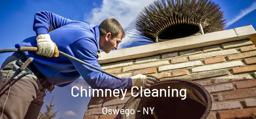 Chimney Cleaning Oswego - NY